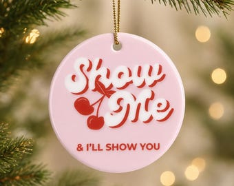 Show Me & I'll Show You Ornament | Bookish Christmas Decor | Reader Gift | Romance Book Gift