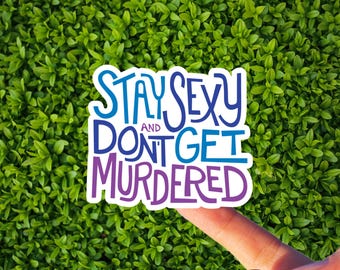SSDGM Glossy Vinyl Sticker - True Crime Murderino Gift