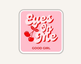 Eyes On Me Good Girl Vinyl Stickers | Retro Candy Heart Design