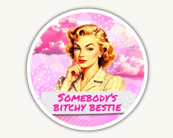 Pegatina retro pin-up "La mejor amiga de alguien" / Calcomanía de vinilo divertida y atrevida / Pegatina brillante e impermeable para portátil / Regalo para la mejor amiga