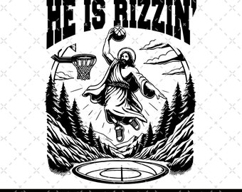 He is Rizzin PNG Bundle, Funny Easter of Jesus Playing Basketball Png ...