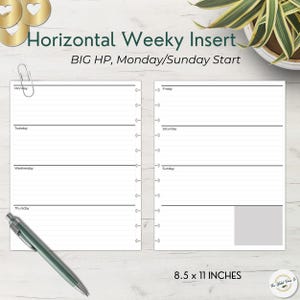 May include: A white horizontal weekly insert with lined sections for each day of the week. The insert is labeled "Horizontal Weeky Insert" and "BIG HP, Monday/Sunday Start". It measures 21.6 x 27.9 cm.
