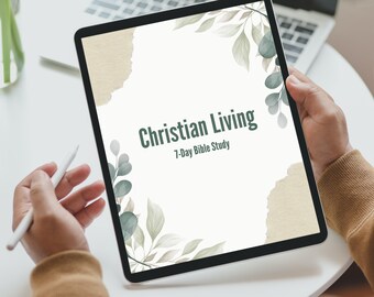 Christian Living | Bible Study | Bible Verse Scripture | 7 Day Christian Workbook | Personal Bible Study | Group Bible Study