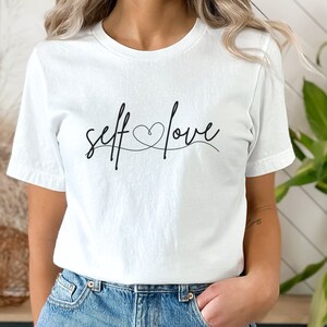 Self Love | Unisex Jersey Short Sleeve Tee,  Valentine&#39;s Day Shirt, Gift for Her TShirt, Mother&#39;s Day Gift TShirt, Comfy TShirt, Cute TShirt