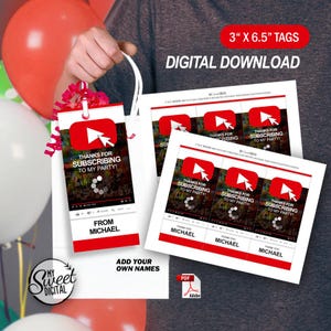 May include: Printable 3 x 6.5 inch YouTube party favor tags with a red play button and the text "Thanks for Subscribing to My Party!" and "From Michael".