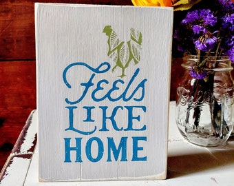 Feels Like Home - wooden decor sign