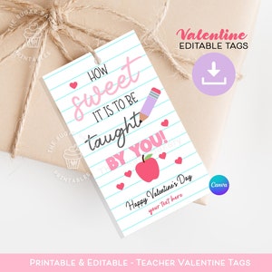 Printable Teacher Valentine Gift Tag, EDITABLE Teacher Appreciation TAG, Valentine TEACHER Gift tag, Happy Valentine's Day Teacher gift tag