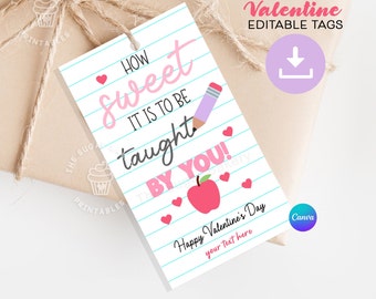 Printable Teacher Valentine Gift Tag, EDITABLE Teacher Appreciation TAG, Valentine TEACHER Gift tag, Happy Valentine&#39;s Day Teacher gift tag