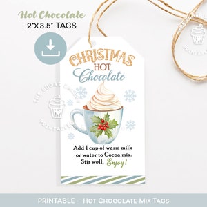 Printable Hot Chocolate mix gift tags, Christmas Hot Cocoa mix tags, Christmas favor gift tags, Holiday Gift Idea, Hot Chocolate Treat Gift