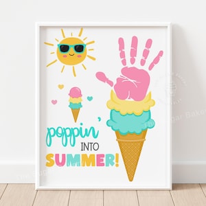 Summer Ice Cream Handprint Craft for Kids Poppin into Summer Handprint Art Summer Craft Fun Activity Toddler Craft Daycare Preschool DIY Art