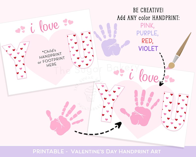 May include: Printable Valentine's Day handprint art craft. Two cards with the words "I love you" with space for a child's handprint or footprint. The cards are pink with red hearts. The text "Be Creative! Add any color handprint: Pink, Purple, Red, Violet" is at the top of the card.