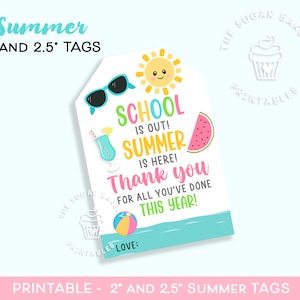 L'école est terminée, l'été est arrivé, étiquettes d'appréciation pour les enseignants, 2 pouces et 2,5 pouces, cadeau de fin d'année scolaire pour enseignant, étiquettes à biscuits d'été, étiquette imprimable