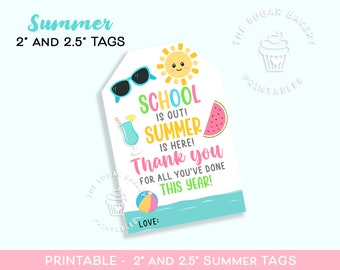 School is out Summer is here Teacher Appreciation tags, 2" and 2.5" End of school year gift for teacher, Summer Cookie Tags, Printable Tag