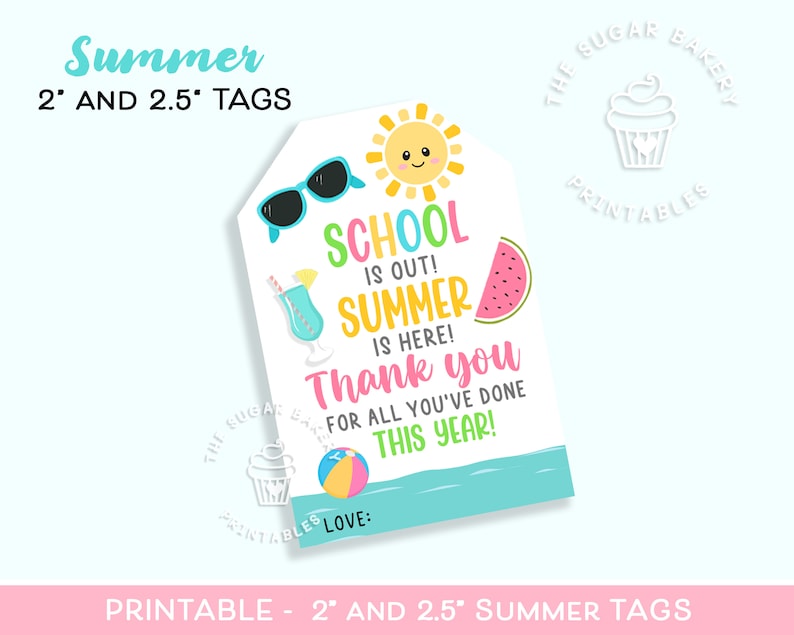 School is out Summer is here Teacher Appreciation tags, 2' and 2.5' End of school year gift for teacher, Summer Cookie Tags, Printable Tag 