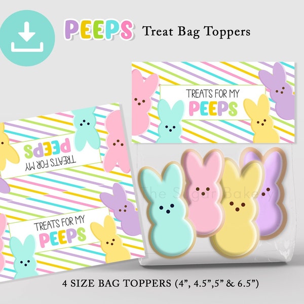 Treats for my PEEPS Treat Bag Topper 4", 4.5", 5" and 6.5", Easter PEEPS bag toppers, Peeps Cookie Bag TOPPER, Easter Printable Bag topper