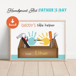 Handprint Art for Father's Day, Daddy's little helper Toolbox Craft, Printable Father's Day Handprint Footprint Keepsake Gift from Children