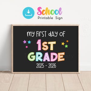 First Grade School Sign Printable, FIRST day of school sign printable, 1st grade Sign, Back to School Chalkboard, First grade sign NEON101