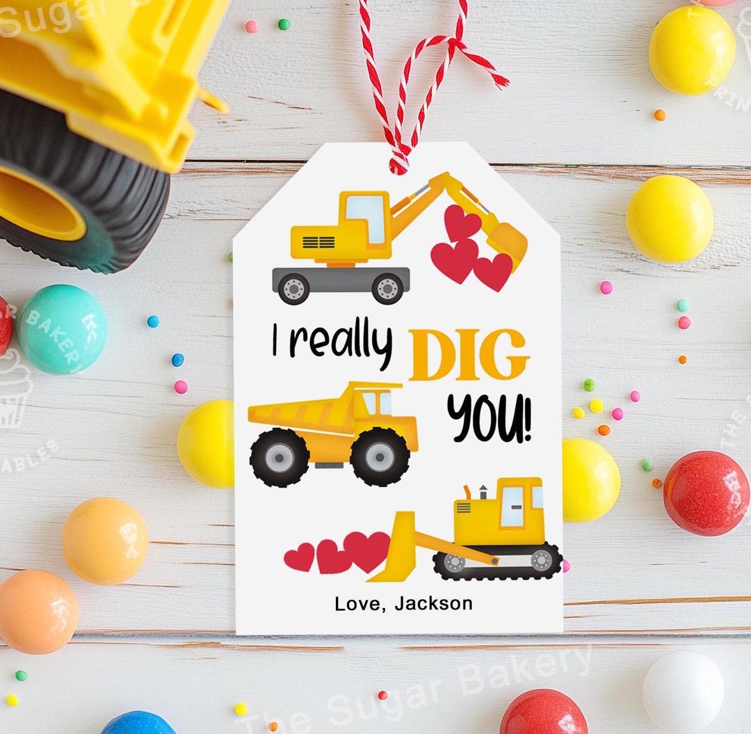 Printable Construction Valentine Tags, I DIG YOU Valentine Tags Dump ...