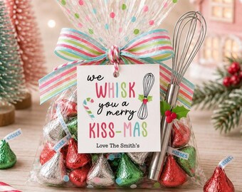 Whisk You a Merry Kissmas Gift Tag Printable, Christmas Baking Gift Tag, Kisses Treat Tag, Holiday Neighbor Teacher Gift Tags