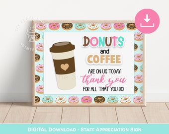 Donuts and Coffee Staff Appreciation Sign, Teacher Appreciation Sign, Lounge stocked sign, School Staff Sign, Teacher Nurse Employee Sign