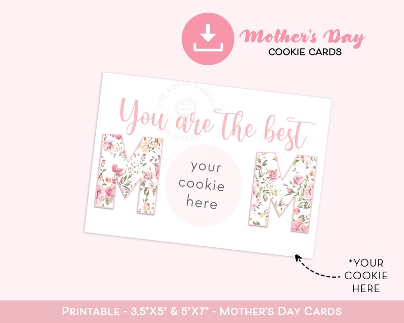 K&ouml;nnte beinhalten: Druckbare Muttertags-Kekskarte mit floralem Design. Die Karte sagt "You are the best MOM" mit Platz f&uuml;r einen Keks. Die Karte ist 8,9 cm x 12,7 cm oder 12,7 cm x 17,8 cm gro&szlig;.