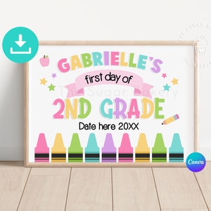 Editable First Day of 2nd grade Sign, 1st day of 2nd grade School PRINTABLE, Back to School 2nd Grade Chalkboard, Second Grade Sign CRAY103
