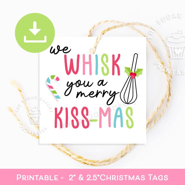 We WHISK you a Merry Christmas Tag, Printable Christmas Gift Bag Tag, Gingerbread Cookie Treat Tag, Teacher Neighbor tag, Holiday Cookie Tag