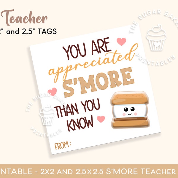 You are appreciated S'more than you know, Teacher thank you tags, Teacher Appreciation Tag, Teacher cookie tag, end of year gift for teacher