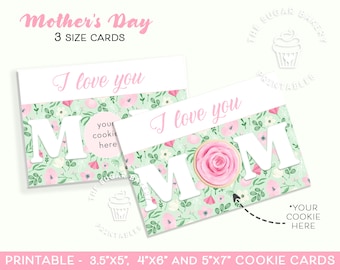 I love you MOM COOKIE CARD, Printable 3.5x5", 4x6" and 5"x7" Happy Mother's Day Mini Cookie Card, Mother's Day Gift Floral Cookie Card,