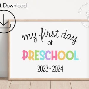 First Day of PRESCHOOL Sign, 1st Day of Preschool Printable SIGN ...