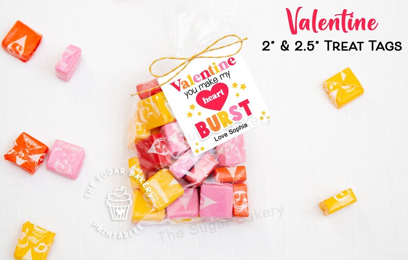 May include: A clear cellophane bag filled with colorful candies, including orange, pink, and yellow. A Valentine's Day tag with the text "Valentine you make my heart BURST" is attached. The tag is 2" & 2.5" treat tags.
