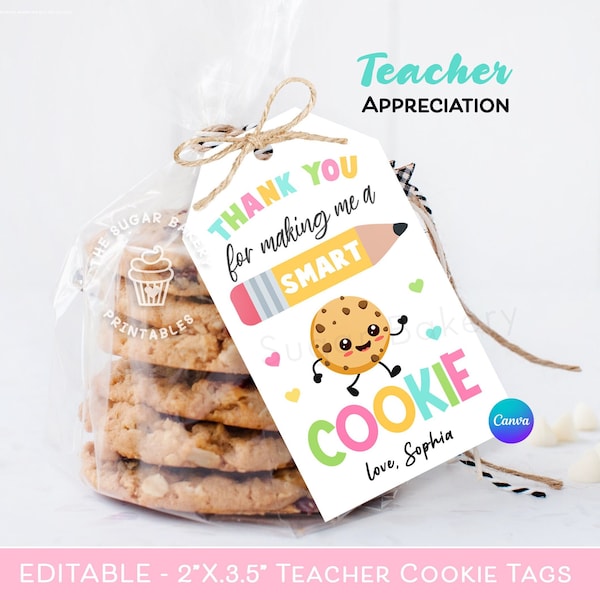 Teacher Appreciation Tag, EDITABLE One SMART COOKIE Tag, Teacher Thank you Tag, End of School Year Tag, Teacher Appreciation Gift tags card