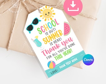 May include: A white gift tag with a summer theme, featuring a sun, sunglasses, and a cocktail. Text reads "School is out! Summer is here! Thank you." The tag is tied to a wrapped package with twine.