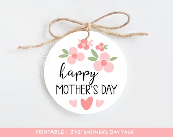 Happy Mother's Day Tag, Printable Mothers Day Gift Tags, Floral MOTHER'S Day TAG, Mothers Day Cookie Tag, Mothers Day Tags Printable
