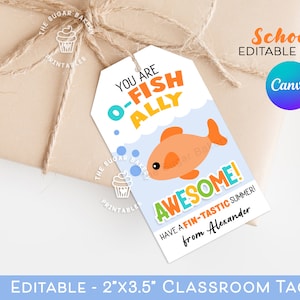 Goldfish Treat TAGS, End of school year gifts, Student Gift Tags, EDITABLE Classroom Treats Snacks Tags, goldfish tag, classmate gift tags