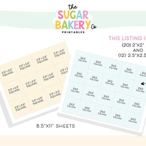 May include: Two sheets of printable tags from The Sugar Bakery Co. One sheet is light yellow with 2.5" x 2.5" square tags. The other is light blue with 2" x 2" square tags. The text "SQUARE" is printed on each tag.