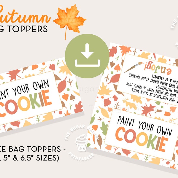 PYO Cookie Autumn and Fall Bag Topper, PYO Cookie Topper, PYO Fall Cookie Topper, Pyo Instructions & Directions, Thanksgiving Pyo Bag topper