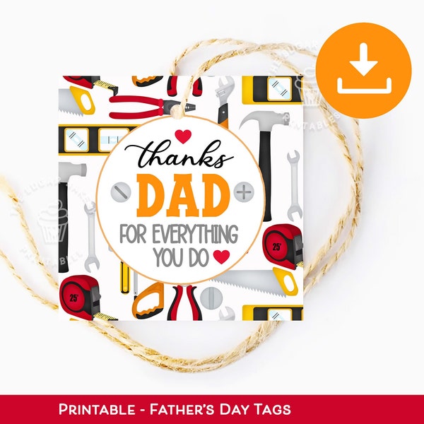 Printable Fathers Day Tags, Thanks DAD Father's Day COOKIE Tags, Printable Happy Father's Day Tags, Dad gift tags, Hammer Tools Wrench Tags