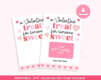 Printable Valentine Gift Card Holder, A Valentine Treat for someone Sweet, GIFT CARD Holder Teacher Coworker Staff Employee Friend Neighbor