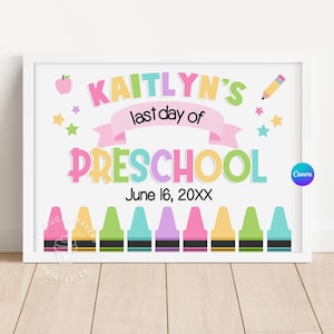 LAATSTE DAG van de kleuterschool bewerkbaar bord, laatste dag van de kleuterschool bewerkbaar afdrukbaar bord, einde van het jaar voorschoolse schoolbord bord meisje CRAY103