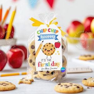 Chip Chip Hooray it&#39;s the First Day of School, First day of school Cookie tag, Welcome back to school gift bag tags, student classroom kids