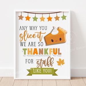 Hoe je het ook snijdt, So THANKFUL personeelsbord, bord personeel waardering, bord Lounge gevuld, Thanksgiving herfstbord, bord Donuts Coffee