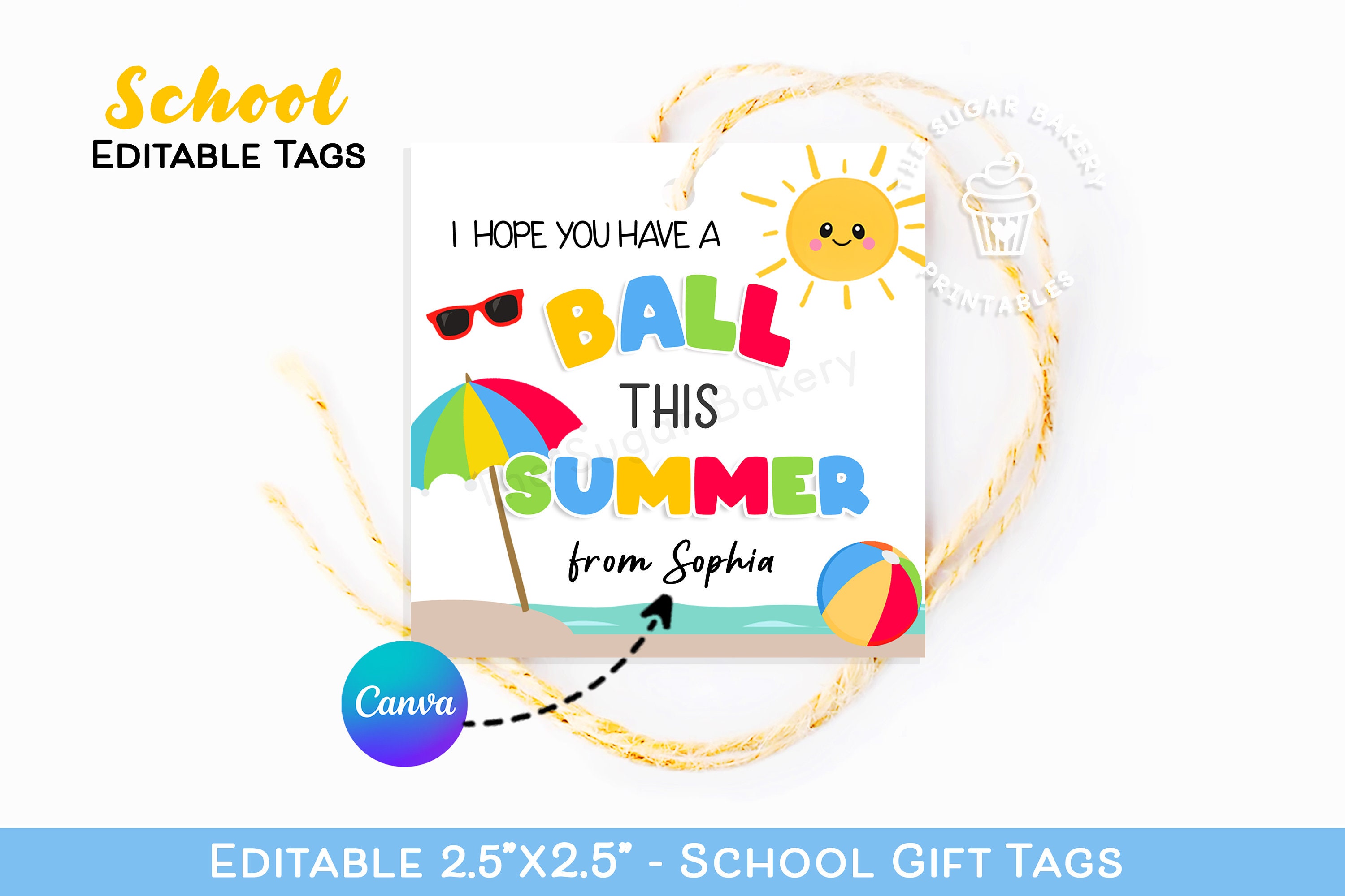 End of School Summer Tags, I Hope You Have a Ball This Summer Gift Tag ...