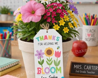 Thank You For Helping Me BLOOM, Teacher Appreciation Tag, Plant gifts, Cactus Succulent tags, End of the Year Teacher Gift Tag, Teacher tags