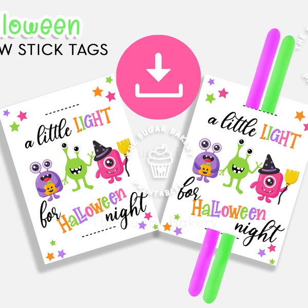 Halloween Glow Stick Tags, A little light for Halloween night tag, 3x4 Halloween Glow stick tag printable, Monster glow stick tags card