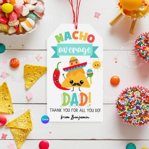 EDITIERBARE Vatertagsmarke, NACHO Durchschnittlicher Dad-Tag, Vatertagsgeschenk von Kindertochter-Sohnfrau, mexikanischer Fiesta Taco-Themaanhänger, Papa Geschenkanhänger