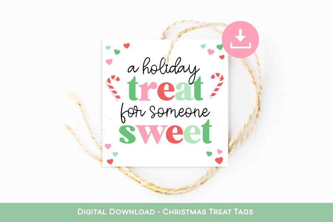A Holiday Treat for Someone SWEET Tag, Sweet Treat Cookie Tag ...