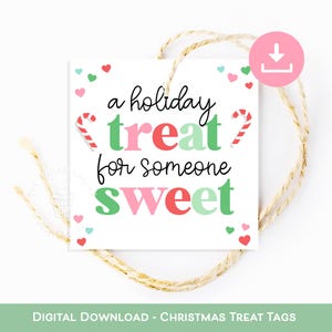 Een traktatie voor de feestdagen voor iemand Zoet tag, tag voor koekjeskoekjes, afdrukbare tag voor kerstleraar, tag voor kersttraktatie, snoeptags in de klas