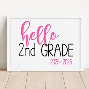First day of 2nd grade sign Printable HELLO 2nd GRADE School SIGN for girl fuchsia hot pink back to school 2nd grade Chalkboard Sign PINK101