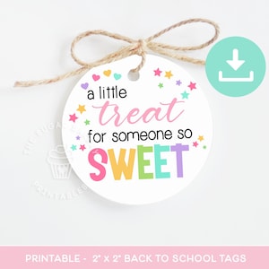 Een kleine traktatie voor iemand die zo LIEF is TAG, cadeaulabel voor leraar terug naar school, afdrukbaar koekjeslabel voor eerste schooldag Student Classroom Teacher